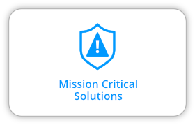 Mission-Critical Solutions